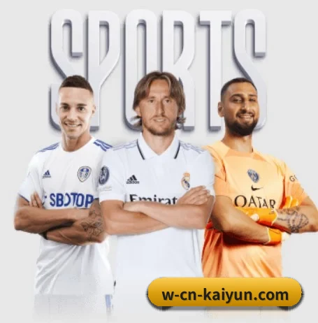 开云体育的故事 - 体育资讯内容服务(kaiyun)